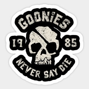 Never Say Die Sticker